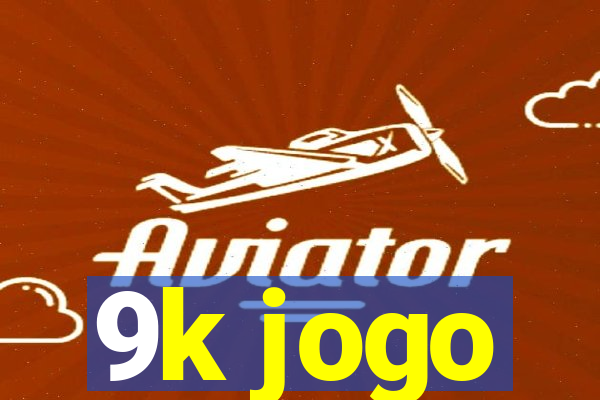 9k jogo